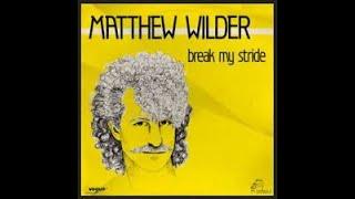 Matthew Wilder - Break my Stride Special Remix  Club Version