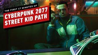 Cyberpunk 2077 The First 17 Minutes of Street Kid Path Gameplay 4K 60fps Ultra RTX