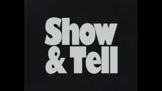 Show&Tell Promo Part 1