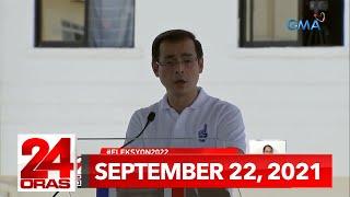 24 Oras Express September 22 2021 HD