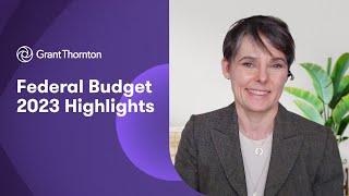 Federal Budget 2023 Highlights