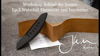 Workshop Behind The Scenes Week 3 Waterfall Florentines and Intonation JKM Guitars