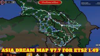 ASIA DREAM MAP V7.7 FOR ETS2 1.49