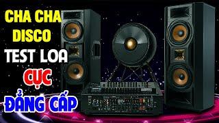 Hòa Tấu Disco Cha Cha Cha SÔI ĐỘNG NHẤT - Nhạc Hải Ngoại Không Lời Hay Nhất - Nhạc Test Loa Chuẩn