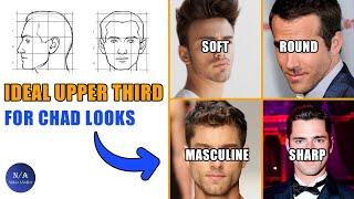 Why Your Upper Third Matters For Chad Looks ? blackpill
