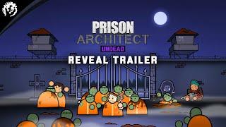 Prison Architect Undead - Reveal Trailer