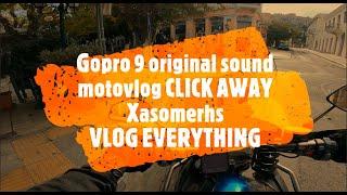 click away on Athens & Gopro 9 original sound   motovlog #5