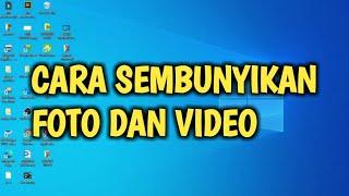 CARA MENYEMBUNYIKAN FOTO DAN VIDEO DI LAPTOP ATAU KOMPUTER  TERBARU