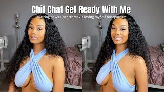 chit chat grwm — exciting news heart break & trying to love myself postpartum ft dossier