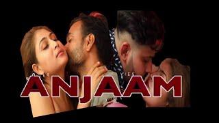 anjaam latest adult web series trailer