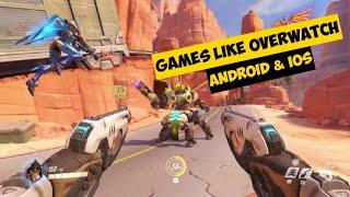 Top 5 Games like Overwatch on Android & iOS 2019