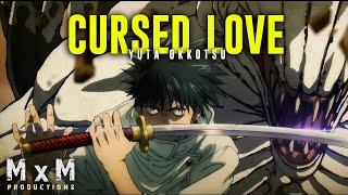 Cursed Love ASMVAMV - Yuta Okkotsu  Jujutsu Kaisen 0