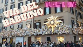 A Street Walk In Rome VIA DEL BABUINO From Piazza Del Popolo To Piazza Di Spagna.