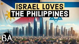 Why Israel Loves the Philippines