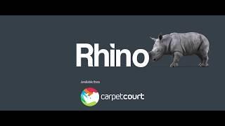 Carpet Court Rhino