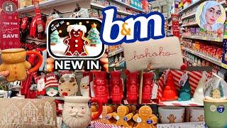 OMG  B&M NEW CHRISTMAS RANGE IS OUT‼️COME SEE  Shop With Me  Gifts Decor & More 