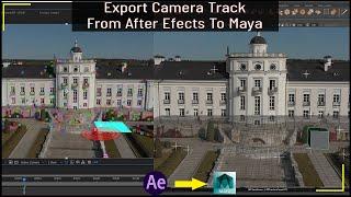 Export Camera Track From After Effects To Maya  After Effects To Maya Camera Export