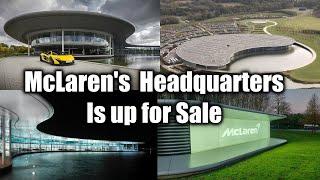 McLaren Technology Centre for Sale @ 200 Million Pounds