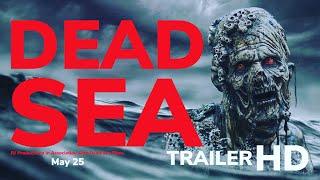 DEAD SEA 2023 Extended Trailer HD  Horror