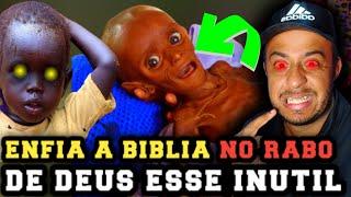 DEPOIS DISSO VIREI ATEU DEUS É INÚTIL CHEGA DE ACREDITAR EM UM DEUS RUIM ASSIM 