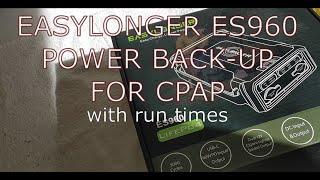 EASYLONGER ES-960 CPAP Battery Backup has a built-in LiFePO4 - with run times.