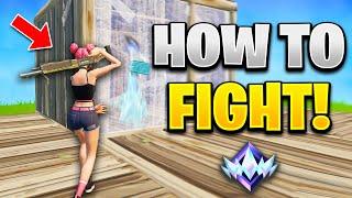 How to ACTUALLY FIGHT Like a PRO In FORTNITE Advanced