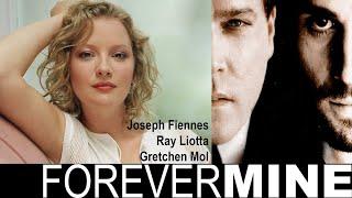 Forever Mine 1999 Full Movie Romance  Ray Liotta  Joseph Fiennes