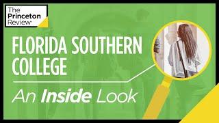 Inside Florida Southern College  What Students Say  The Princeton Review