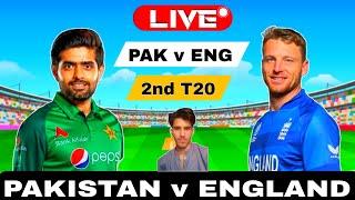 LIVE  Pakistan v England 2nd T20 2024  ENG vs PAK  T20 MATCH LIVE UPDATE BY 4E Zeeshan