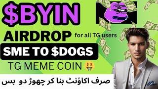 BYIN Telegram Airdrop same To #dogs  BYIN airdrop full detail vedio   BYIN New meme coin