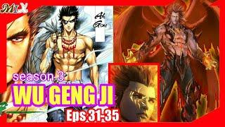 film animasi action Terbaru Wu geng ji s3 eps 31-35 sub indo