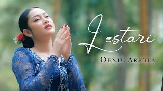 Denik Armila - LESTARI  Music Javanese Version