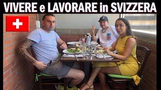 Vivere e lavorare in Svizzera 