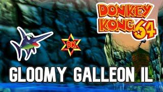 Donkey Kong 64 - Gloomy Galleon IL in 3216