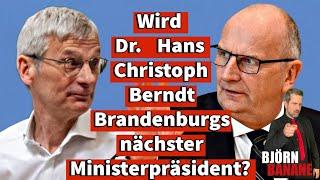 Wird Dr. Hans Christoph Berndt Brandenburgs nächster Ministerpräsident?