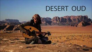 Orient Express - Desert Oud Best Selection of Arabic Oriental Music 2022