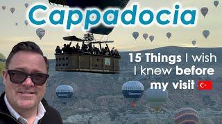 Cappadocia Turkey. 15 Things I Wish I knew Before My Visit 