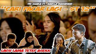 Cari Pacar Lagi ST 12 - Nabila Maharani Ft. Tri Suaka Pendopo Lawas