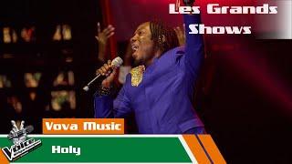 Vova Music - Holy  Les Grands Shows  The Voice Afrique Francophone CIV