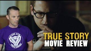 True Story Movie Review Jonah Hill & James Franco