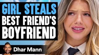 GIRL STEALS Best Friends BOYFRIEND  Dhar Mann Studios