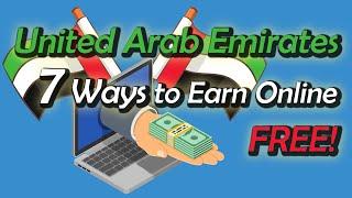 How to Make Money Online in UAE for FREE 7 Legit Methods