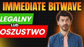 Immediate Bitwave OSZUSTWO lub LEGALNE Recenzje Immediate Bitwave 2024 z Polski Bot handlowy AI