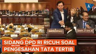 Sidang DPD RI Sempat Ricuh Para Senator Tak Sepakat soal Pengesahan Tata Tertib