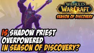 How INSANE is Shadow Priest in Season of Discovery?