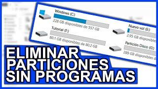 COMO ELIMINAR LAS PARTICIONES EN WINDOWS