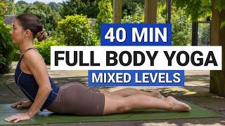 40 Min Full Body Yoga Flow  Mixed Level Practice to Stretch & Strengthen