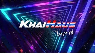 DJ KHAIHAUS - MALAY THAI BREAK BEAT V2 