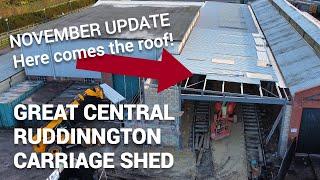 Great Central Railway carriage shed at Ruddington - November update report