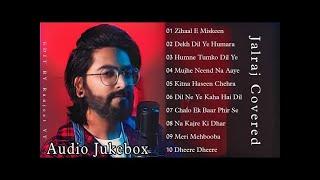 Top 10 Old Cover Song  Cover Jukebox2023  JalRaj  BEST SONGS COLLECTION  Iztiraar Lofi Remix